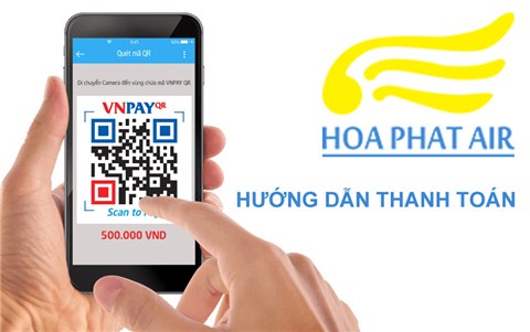 Hướng dẫn mua hàng thanh toán bằng VNPAYQR tiện lợi tại Hòa Phát Air